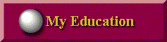 My education